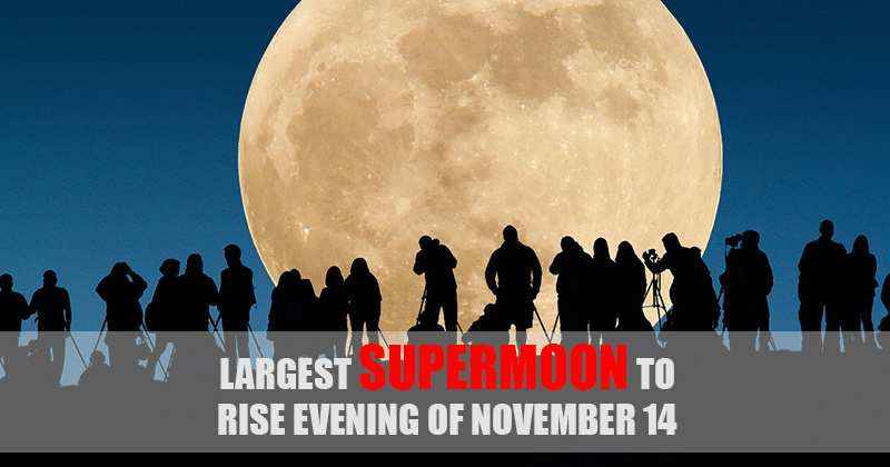 largest supermoon november 14 2016
