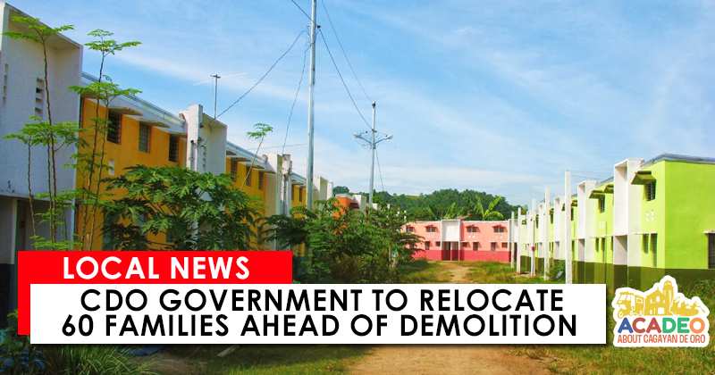 CDO Government to Relocate 60 Families