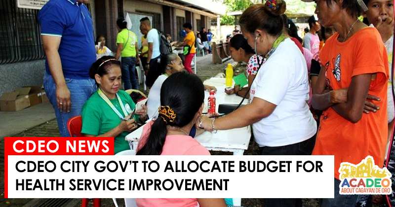 government of Cagayan De Oro City, health improvement, CDeO budget for health improvement