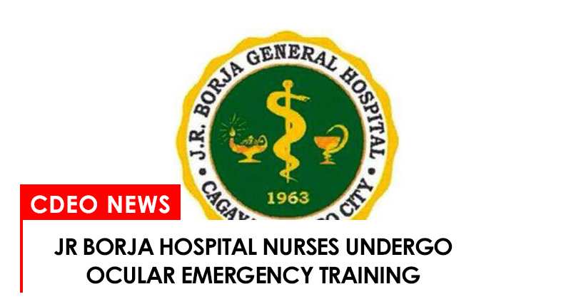JR Borja Hospital Nurses undergo ocular emergency training