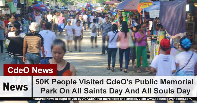 50K People Visited CdeO's Public Memorial Park On All Saints Day And All Souls Day