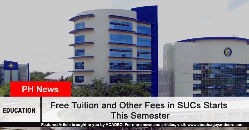 Free Tuition and Other Fees in SUCs Starts This Semester 