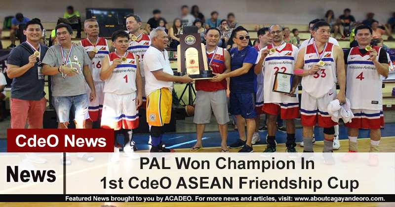 PAL Won Champion In 1st CdeO ASEAN Friendship Cup