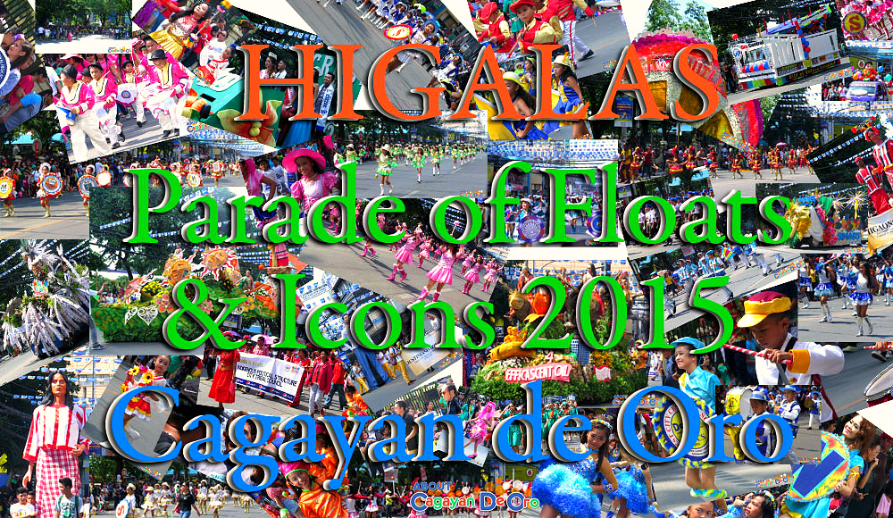 Higalas Parade of Floats and Icons 2015 Cagayan de Oro