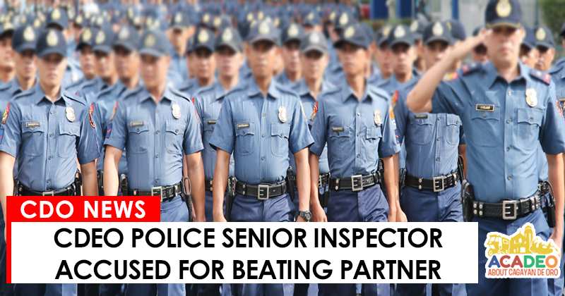 cdeo-police-senior-inspector-accused-for-beating-partner