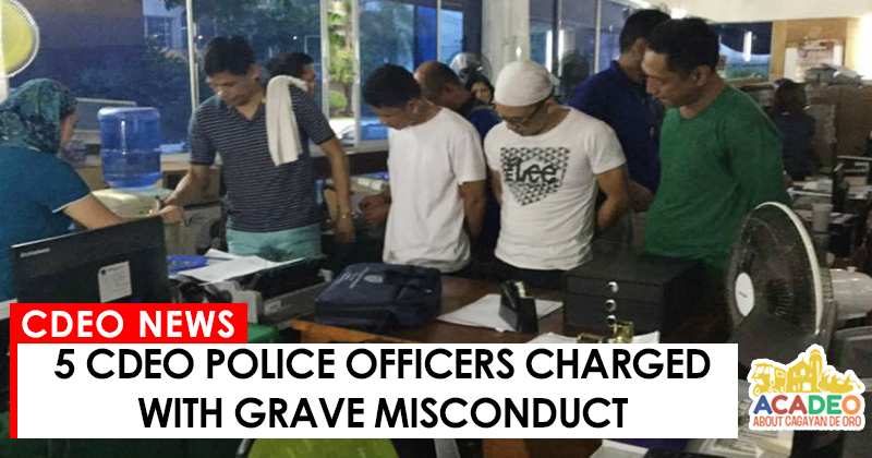 06142017 - 5 CDEO POLICE GRAVE MISCONDUCT