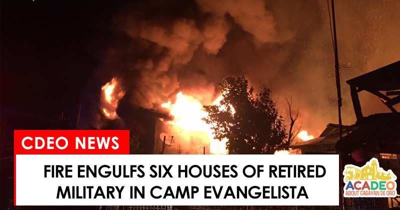 Fire engulfs six houses in Camp Evangelista