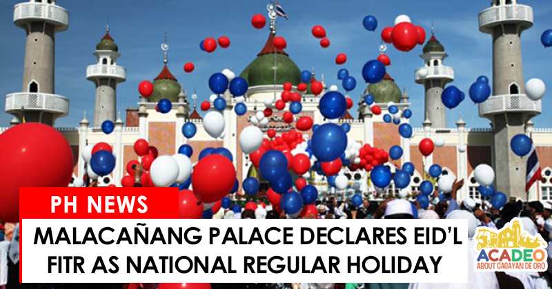Malacañang declares end of ramadan a holiday