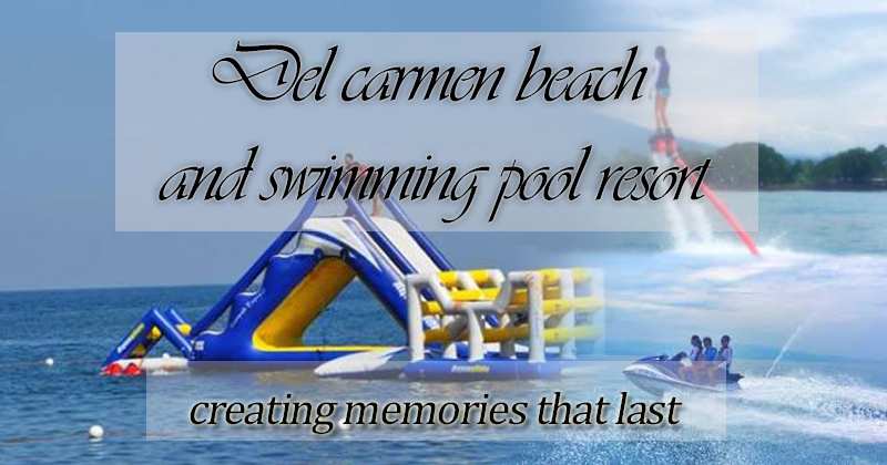 Del Carmen Beach and Swimming Pool Resort