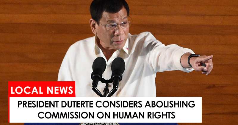 Duterte considers abolishing CHR