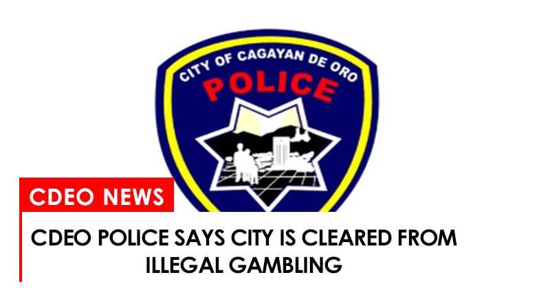 CdeO police says city is cleared from illegal gambling