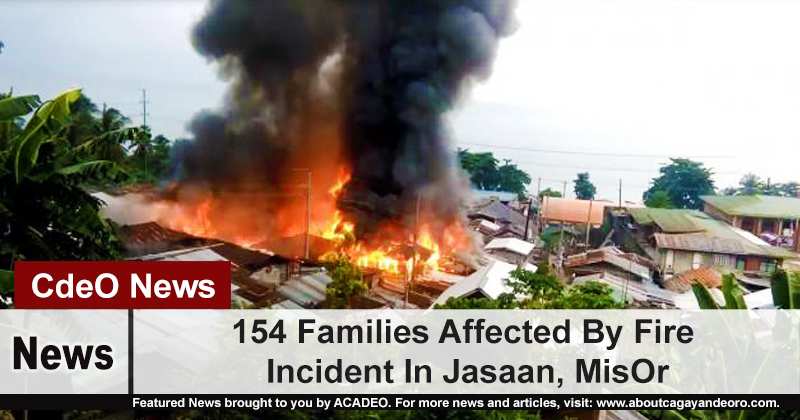 154 Families Affected By Fire Incident In Jasaan, MisOr