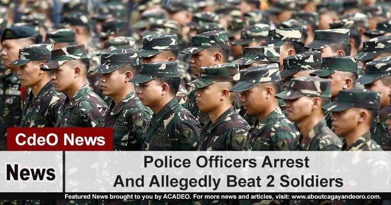 Police Officers Arrest And Allegedly Beat 2 Soldiers