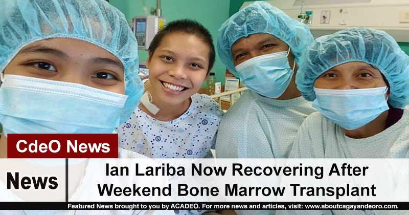 Ian Lariba Now Recovering After Weekend Bone Marrow Transplant