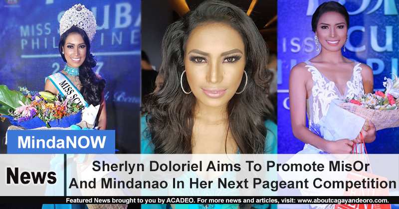 Sherlyn Doloriel Aims To Promote MisOr And Mindanao In Her Next Pageant Competition