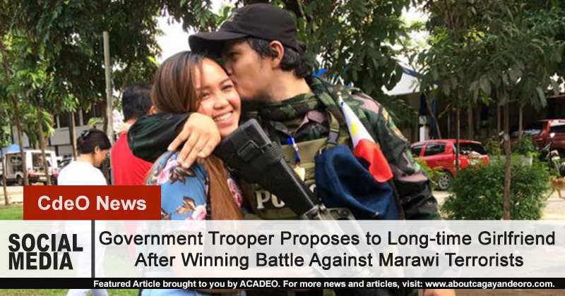 Marawi fighter proposes to long time girlfriend after Marawi siege