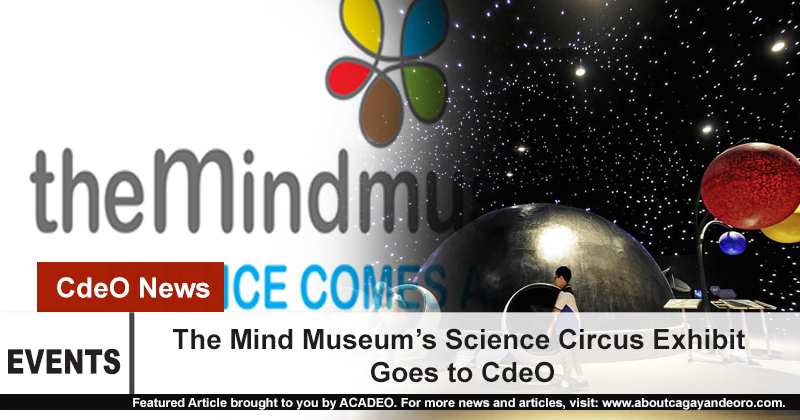 The Mind Museum’s Science Circus Exhibit Goes to CdeO