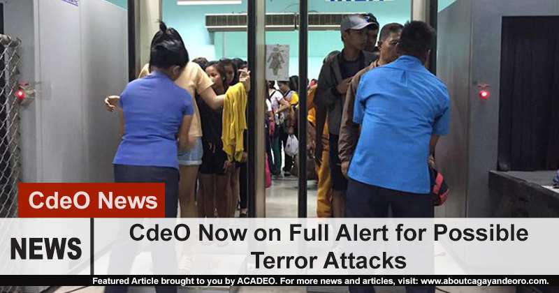 CdeO now on heightened alert for possible terrorist attacks