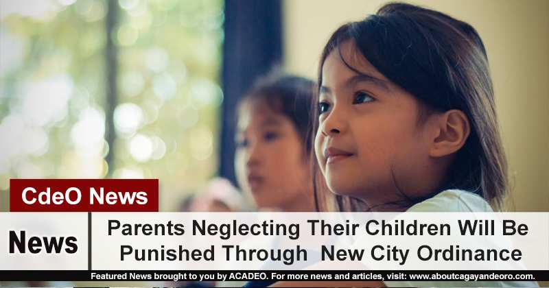 Parents Neglecting Their Children Will Be Punished Through New City Ordinance