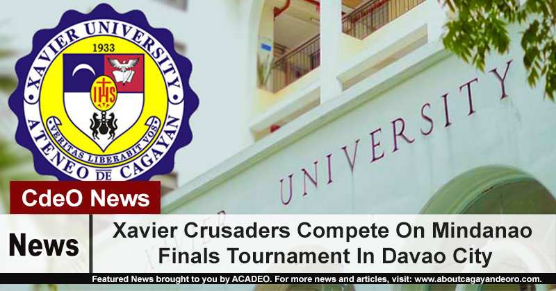 Xavier Crusaders Compete On Mindanao Finals Tournament In Davao City