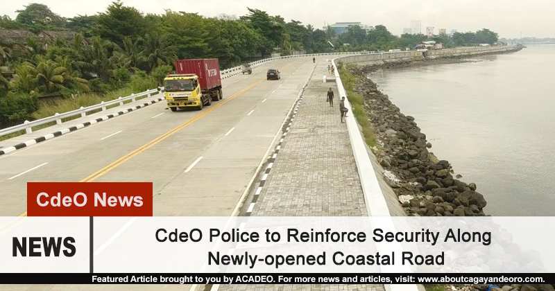 City Police to Reinforce Security Along Newly-opened Coastal Road