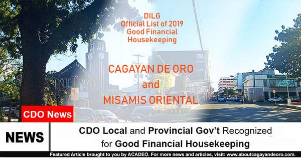 CDO Local and Provincial Gov’t Recognized for Good Financial Housekeeping 1