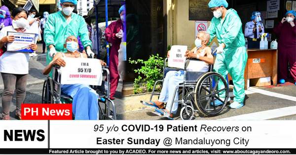 95 y/o COVID-19 Patient Recovers on Easter Sunday @ Mandaluyong City