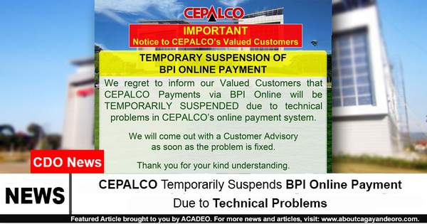 CEPALCO Temporarily Suspends BPI Online Payment Due to Technical Problems