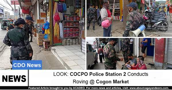LOOK: COCPO Police Station 2 Conducts Roving @ Cogon Market