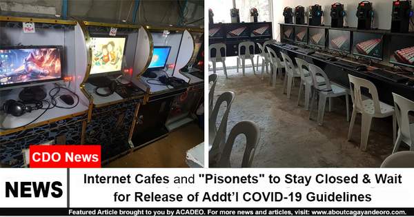 Internet Cafes and Pisonets to Stay Closed & Wait for Release of Addtl COVID-19 Guidelines