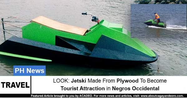 LOOK Jetski Made from Plywood To Become A Tourist Attraction in Negros Occidental