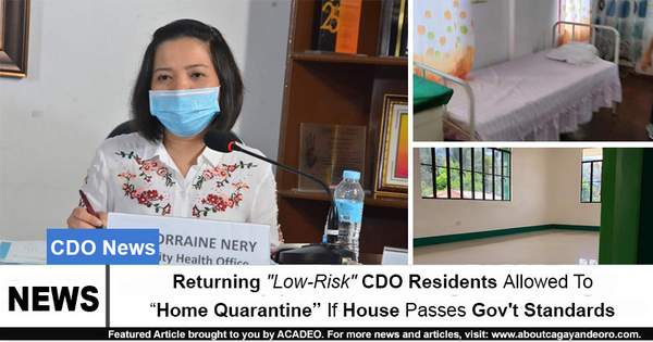 Returning Low-Risk CDO Residents Allowed To Home Quarantine If House Passes Gov't Standards