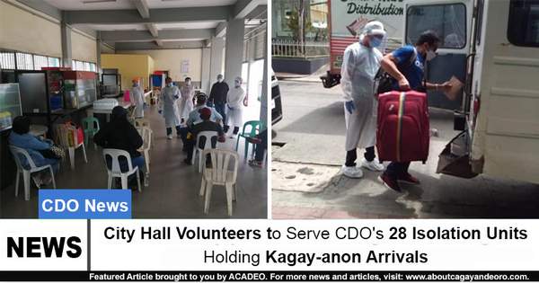 City Hall Volunteers to Serve CDO's 28 Isolation Units Holding Kagay-anon Arrivals