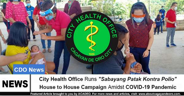 City Health Office Runs "Sabayang Patak Kontra Polio" House to House Campaign Amids COVID-19 Pandemic
