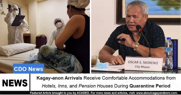 Kagay-anon Arrivals Receive Comfortable Accommodations from Hotels, Inns, and Pension Houses During Quarantine Period