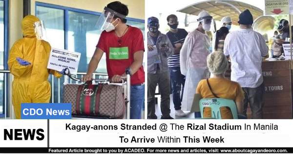 Kagay-anons Stranded @ The Rizal Stadium In Manila To Arrive Within This Week