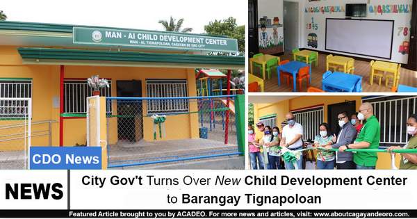 City Gov't Turns Over New Child Development Center to Barangay Tignapoloan
