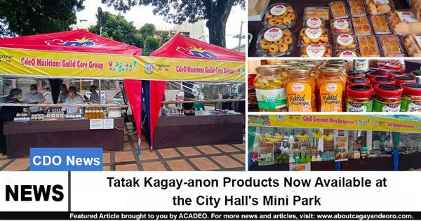 Tatak Kagay-anon Products Now Available at the City Hall's Mini Park