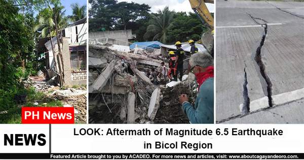 Look: Aftermath of Magnitude 6.5 Earthquake in Bicol Region