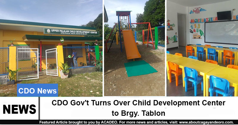 CDO Gov't Turns Over Child Development Center to Brgy. Tablon
