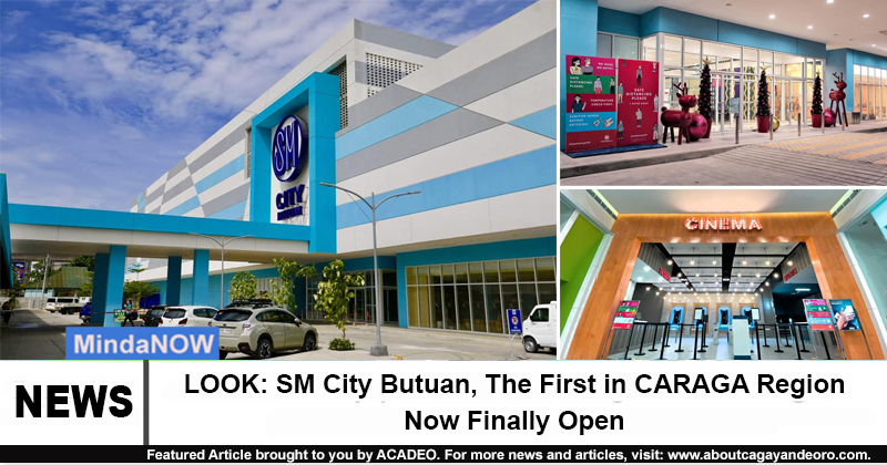 LOOK: SM City Butuan, The First in CARAGA Region Now Finally Open